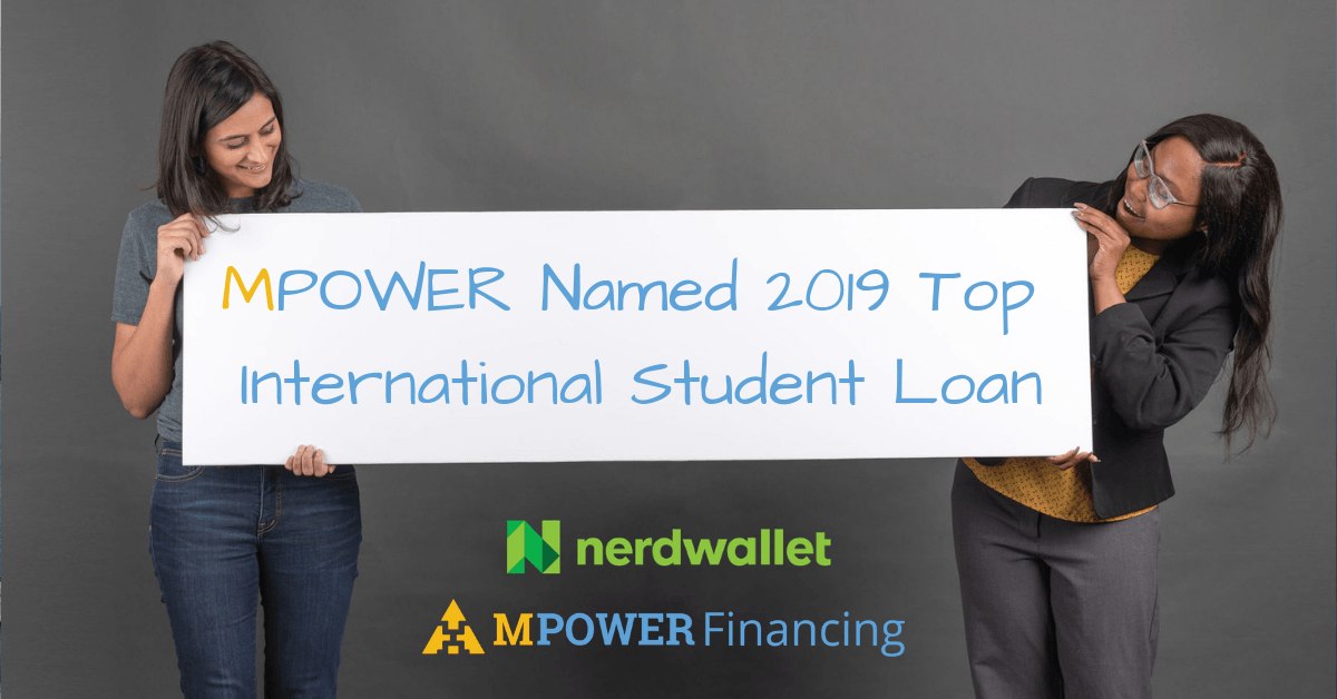 MPOWER Named 2019 Top International Student Loan | MPOWER Financing