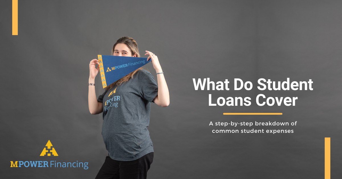 what-do-student-loans-cover-mpower-financing