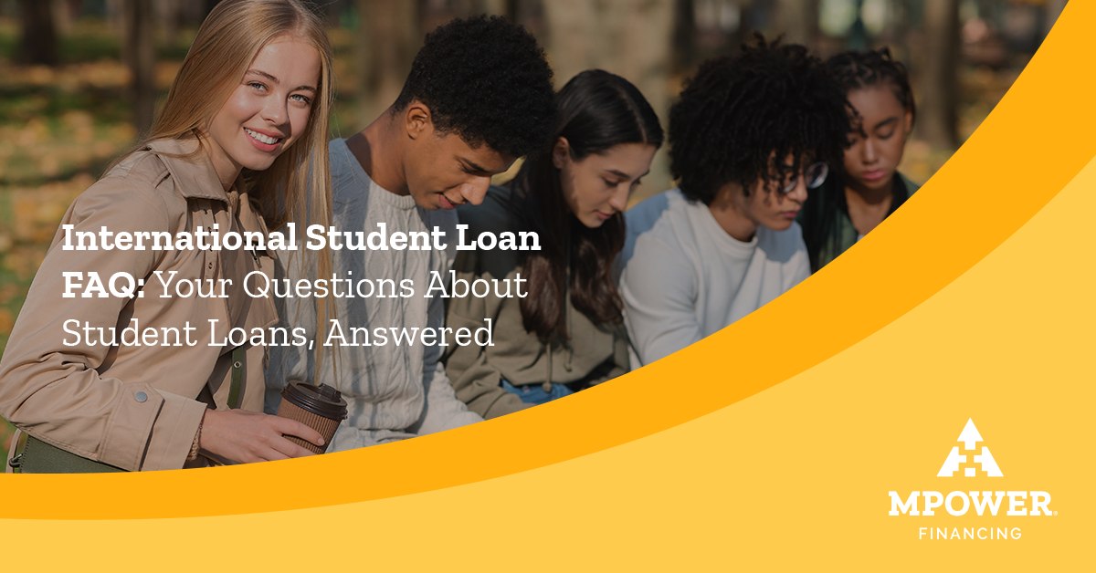 International Student Loan FAQs | MPOWER Financing