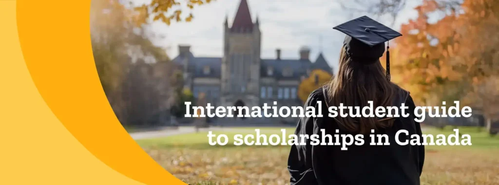 International student guide to scholarships in Canada